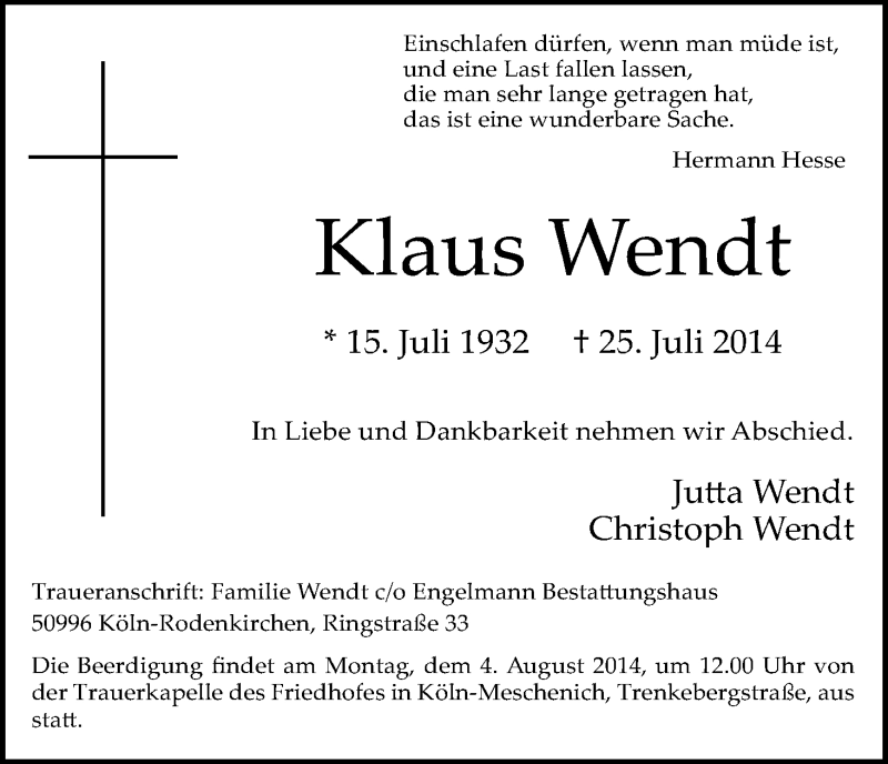  Traueranzeige für Klaus Wendt vom 30.07.2014 aus Kölner Stadt-Anzeiger / Kölnische Rundschau / Express