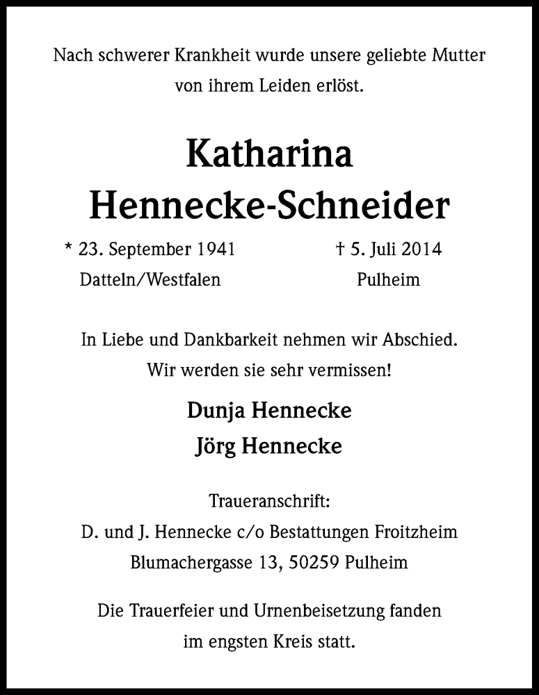  Traueranzeige für Katharina Hennecke-Schneider vom 02.08.2014 aus Kölner Stadt-Anzeiger / Kölnische Rundschau / Express
