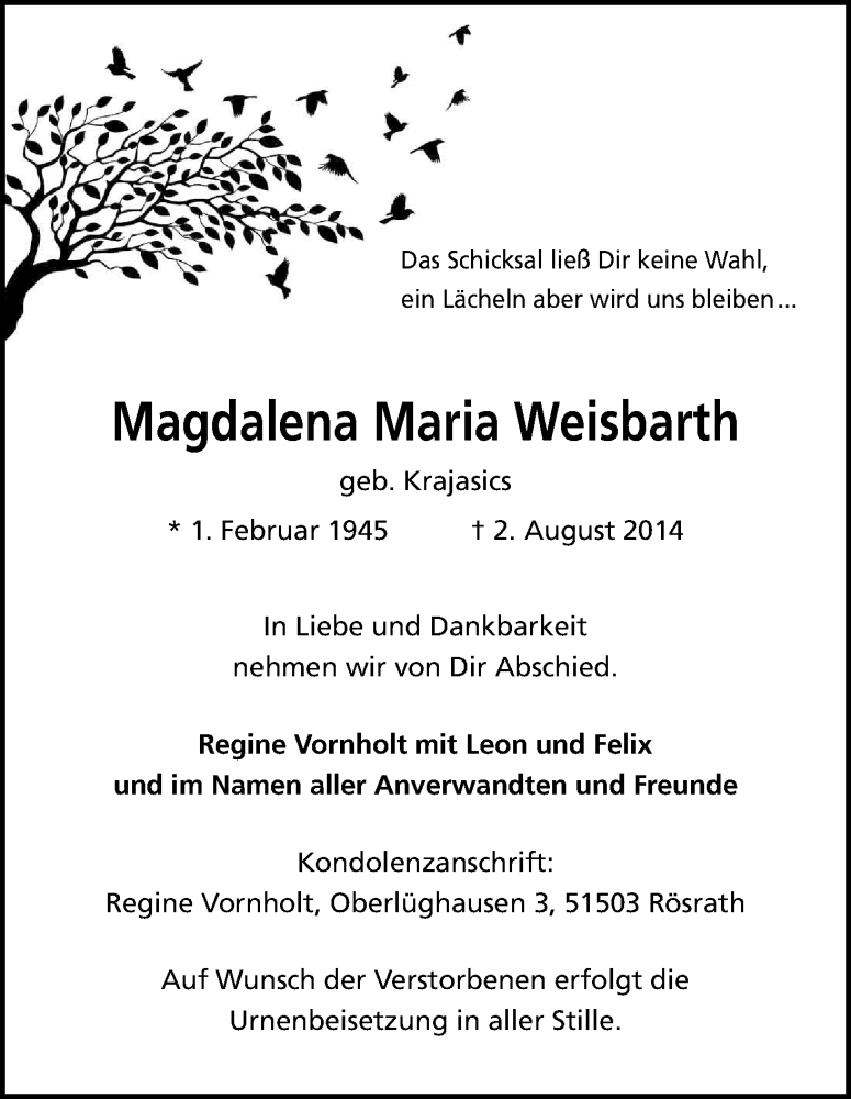  Traueranzeige für Magdalena Maria Weisbarth vom 09.08.2014 aus Kölner Stadt-Anzeiger / Kölnische Rundschau / Express