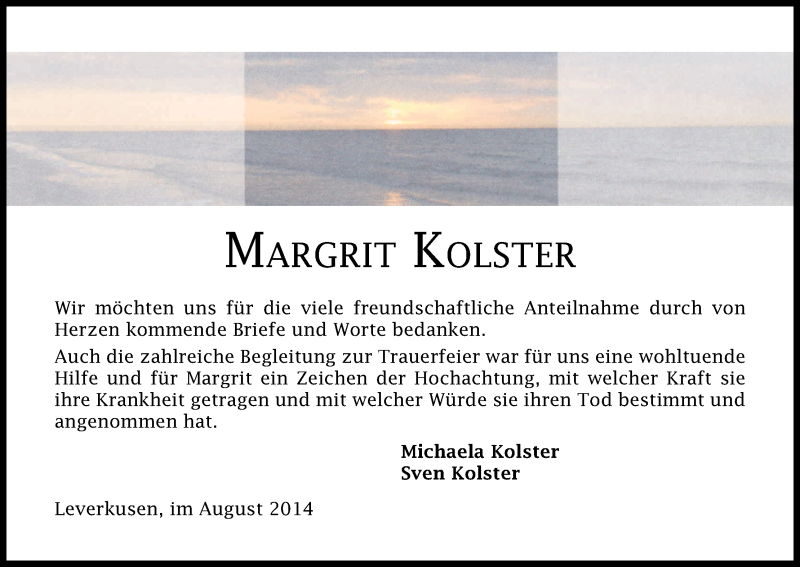  Traueranzeige für Margrit Kolster vom 16.08.2014 aus Kölner Stadt-Anzeiger / Kölnische Rundschau / Express