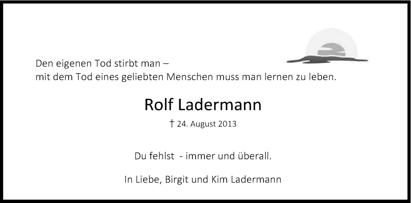  Traueranzeige für Rolf Ladermann vom 23.08.2014 aus Kölner Stadt-Anzeiger / Kölnische Rundschau / Express