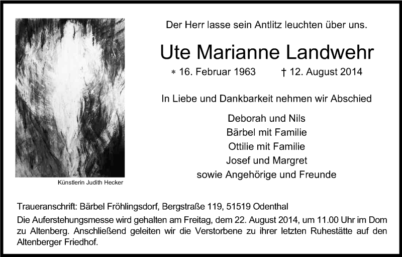  Traueranzeige für Ute Marianne Landwehr vom 16.08.2014 aus Kölner Stadt-Anzeiger / Kölnische Rundschau / Express
