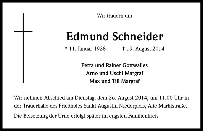  Traueranzeige für Edmund Schneider vom 22.08.2014 aus Kölner Stadt-Anzeiger / Kölnische Rundschau / Express
