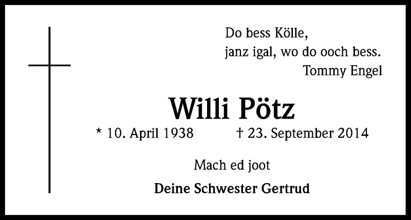  Traueranzeige für Willi Pötz vom 27.09.2014 aus Kölner Stadt-Anzeiger / Kölnische Rundschau / Express