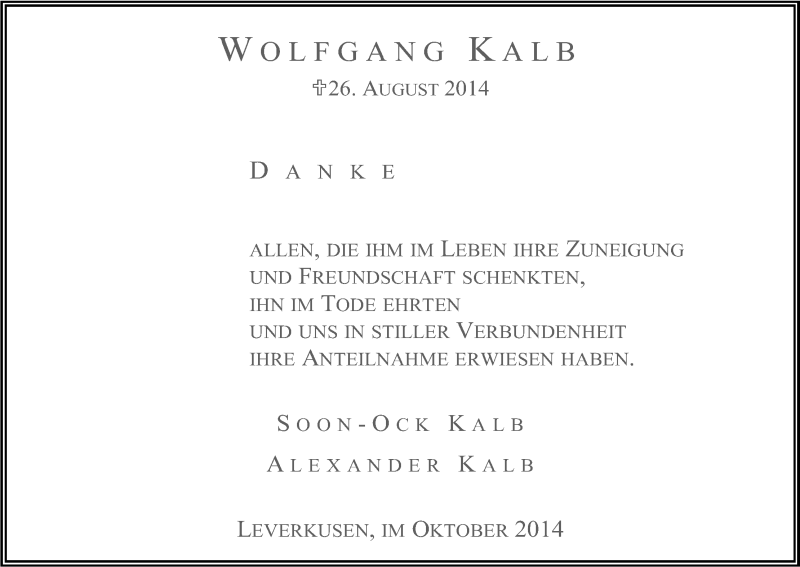  Traueranzeige für Wolfgang Kalb vom 04.10.2014 aus Kölner Stadt-Anzeiger / Kölnische Rundschau / Express