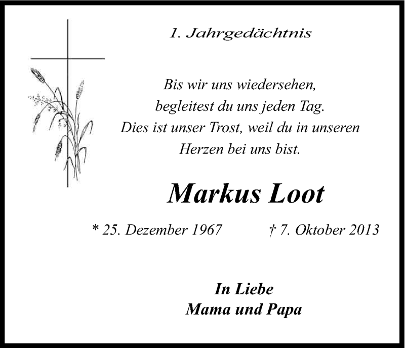  Traueranzeige für Markus Loot vom 07.10.2014 aus Kölner Stadt-Anzeiger / Kölnische Rundschau / Express