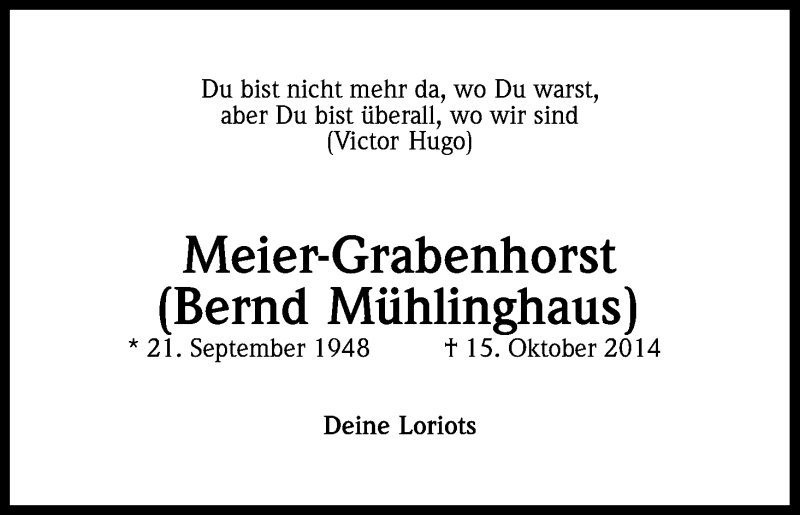  Traueranzeige für Bernd Mühlinghaus vom 21.10.2014 aus Kölner Stadt-Anzeiger / Kölnische Rundschau / Express