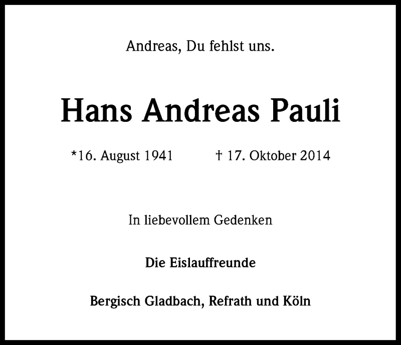  Traueranzeige für Hans Andreas Pauli vom 31.10.2014 aus Kölner Stadt-Anzeiger / Kölnische Rundschau / Express