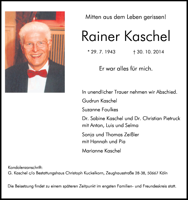 Traueranzeige für Rainer Kaschel vom 08.11.2014 aus Kölner Stadt-Anzeiger / Kölnische Rundschau / Express