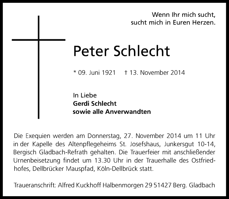  Traueranzeige für Peter Schlecht vom 22.11.2014 aus Kölner Stadt-Anzeiger / Kölnische Rundschau / Express