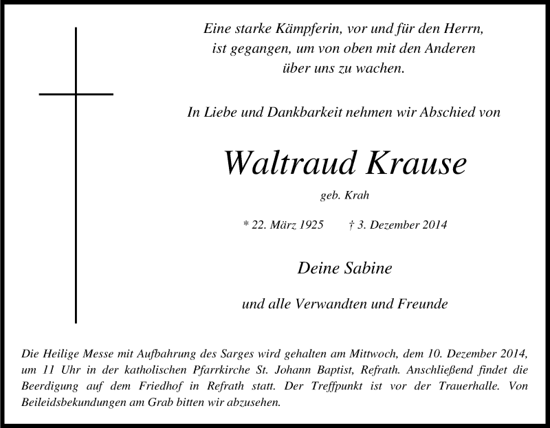  Traueranzeige für Waltraud Krause vom 08.12.2014 aus Kölner Stadt-Anzeiger / Kölnische Rundschau / Express