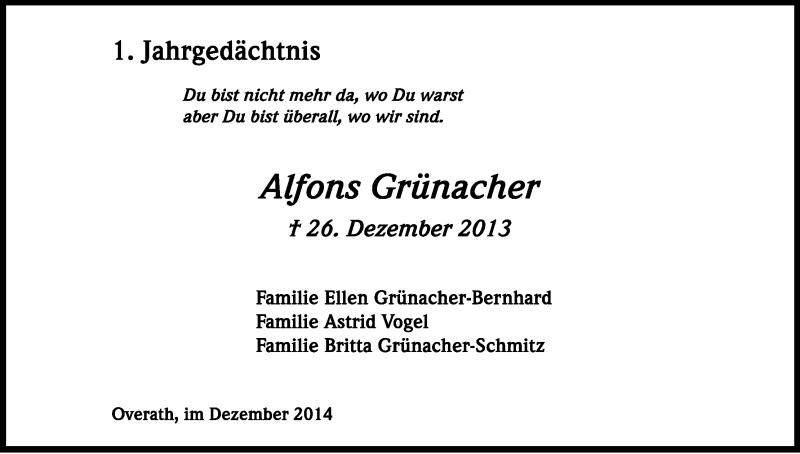  Traueranzeige für Alfons Grünacher vom 10.12.2014 aus Kölner Stadt-Anzeiger / Kölnische Rundschau / Express