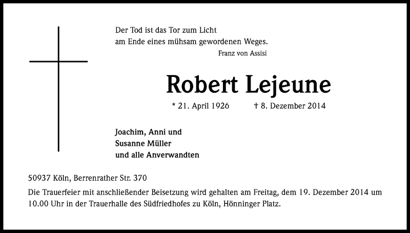  Traueranzeige für Robert Lejeune vom 13.12.2014 aus Kölner Stadt-Anzeiger / Kölnische Rundschau / Express