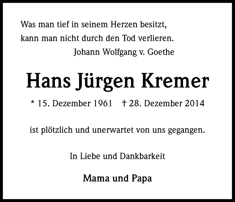  Traueranzeige für Hans Jürgen Kremer vom 10.01.2015 aus Kölner Stadt-Anzeiger / Kölnische Rundschau / Express