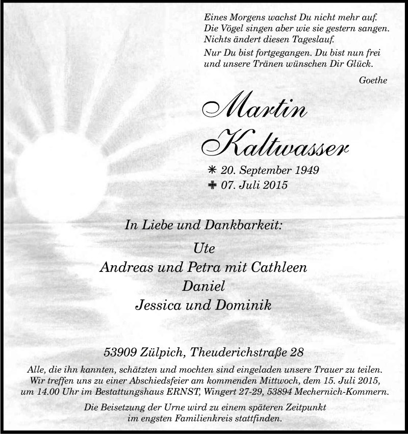  Traueranzeige für Martin Kaltwasser vom 11.07.2015 aus Kölner Stadt-Anzeiger / Kölnische Rundschau / Express