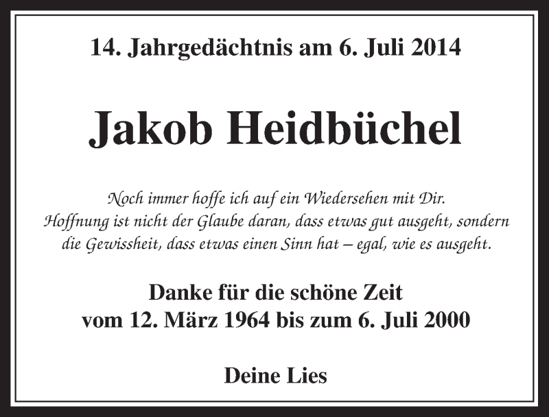  Traueranzeige für Jakob Heidbüchel vom 02.07.2014 aus  Werbepost 