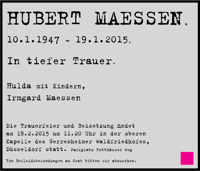  Traueranzeige für Hubert Maessen vom 07.02.2015 aus Kölner Stadt-Anzeiger / Kölnische Rundschau / Express