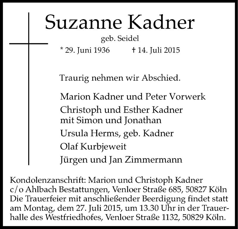  Traueranzeige für Suzanne Kadner vom 25.07.2015 aus Kölner Stadt-Anzeiger / Kölnische Rundschau / Express