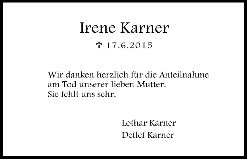  Traueranzeige für Irene Karner vom 18.07.2015 aus Kölner Stadt-Anzeiger / Kölnische Rundschau / Express