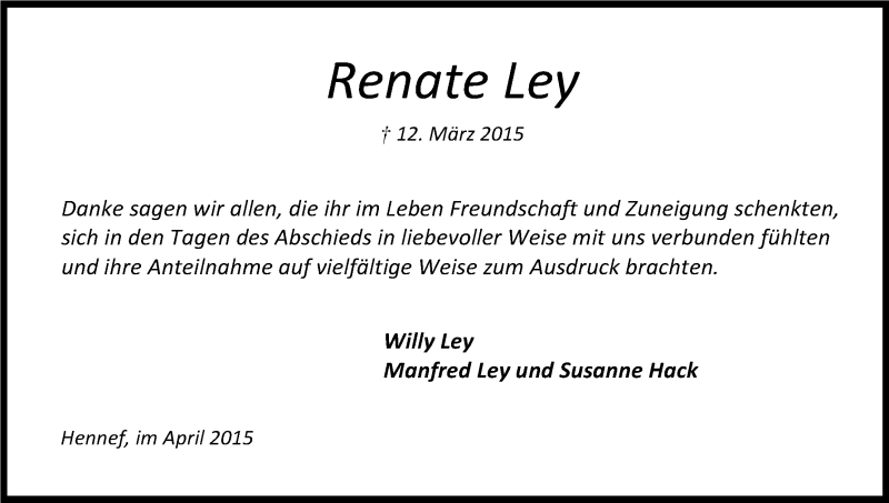  Traueranzeige für Renate Ley vom 09.04.2015 aus Kölner Stadt-Anzeiger / Kölnische Rundschau / Express