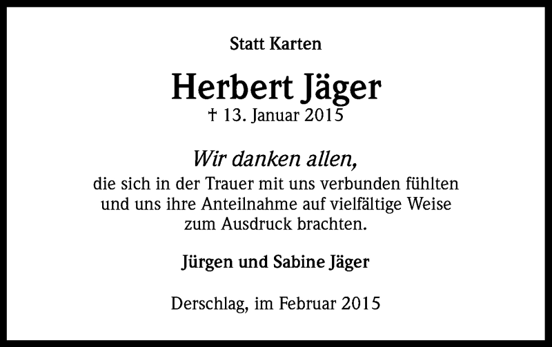  Traueranzeige für Herbert Jäger vom 14.02.2015 aus Kölner Stadt-Anzeiger / Kölnische Rundschau / Express