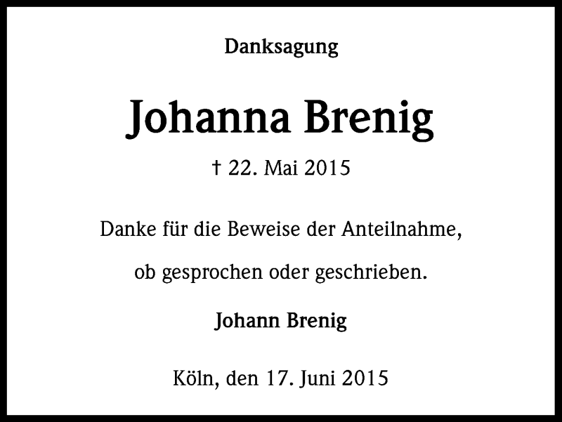  Traueranzeige für Johanna Brenig vom 17.06.2015 aus Kölner Stadt-Anzeiger / Kölnische Rundschau / Express