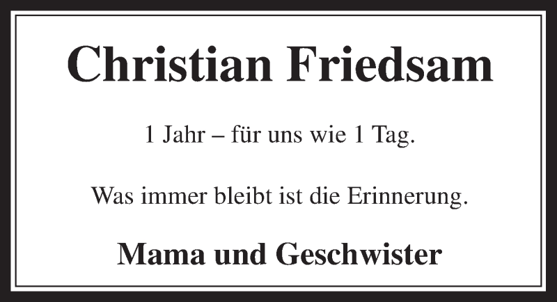  Traueranzeige für Christian Friedsam vom 15.04.2015 aus  Wochenende 