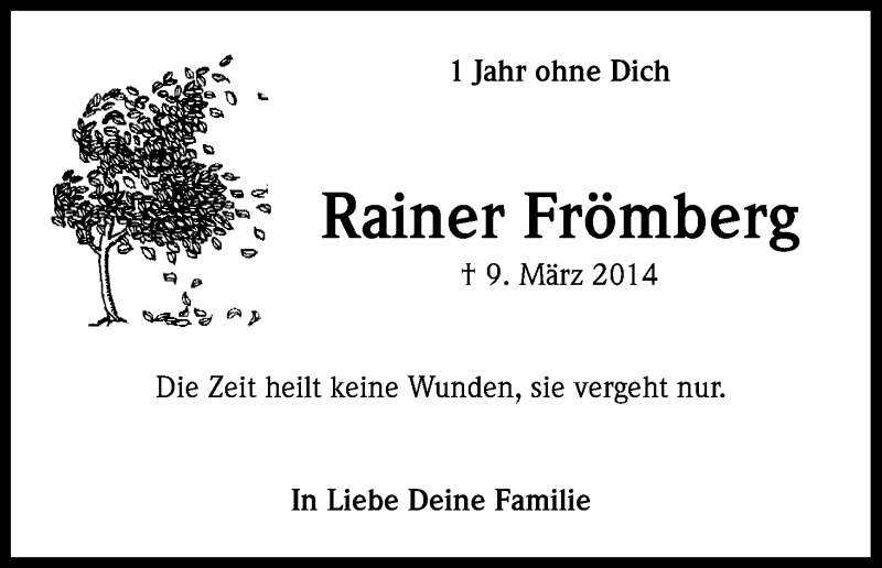  Traueranzeige für Rainer Frömberg vom 09.03.2015 aus Kölner Stadt-Anzeiger / Kölnische Rundschau / Express