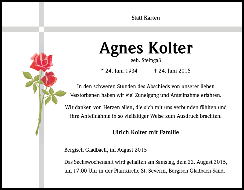  Traueranzeige für Agnes Kolter vom 15.08.2015 aus Kölner Stadt-Anzeiger / Kölnische Rundschau / Express