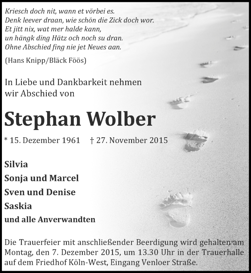  Traueranzeige für Stephan Wolber vom 02.12.2015 aus  Kölner Wochenspiegel 