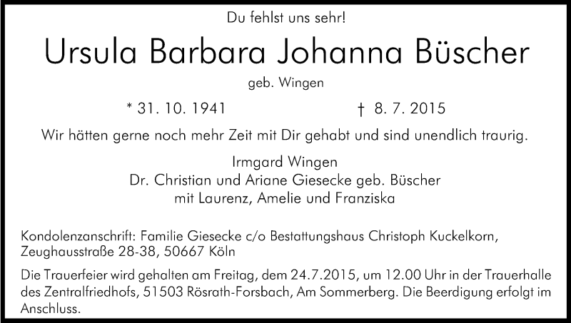  Traueranzeige für Ursula Barbara Johanna Büscher vom 18.07.2015 aus Kölner Stadt-Anzeiger / Kölnische Rundschau / Express