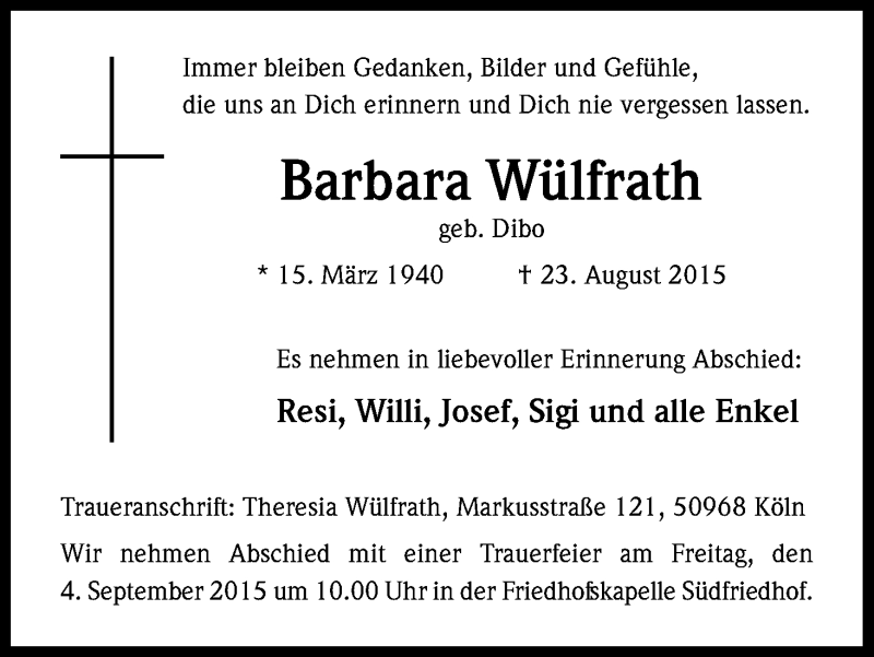  Traueranzeige für Barbara Wülfrath vom 29.08.2015 aus Kölner Stadt-Anzeiger / Kölnische Rundschau / Express