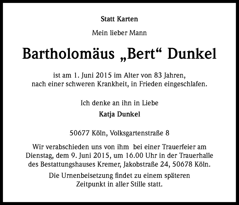  Traueranzeige für Bartholomäus  Dunkel vom 06.06.2015 aus Kölner Stadt-Anzeiger / Kölnische Rundschau / Express