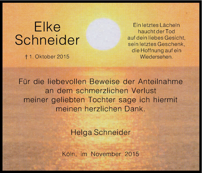  Traueranzeige für Elke Schneider vom 07.11.2015 aus Kölner Stadt-Anzeiger / Kölnische Rundschau / Express