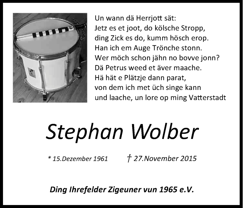  Traueranzeige für Stephan Wolber vom 05.12.2015 aus Kölner Stadt-Anzeiger / Kölnische Rundschau / Express