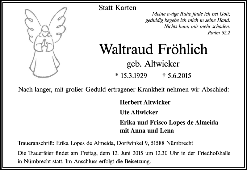  Traueranzeige für Waltraud Fröhlich vom 06.06.2015 aus Kölner Stadt-Anzeiger / Kölnische Rundschau / Express