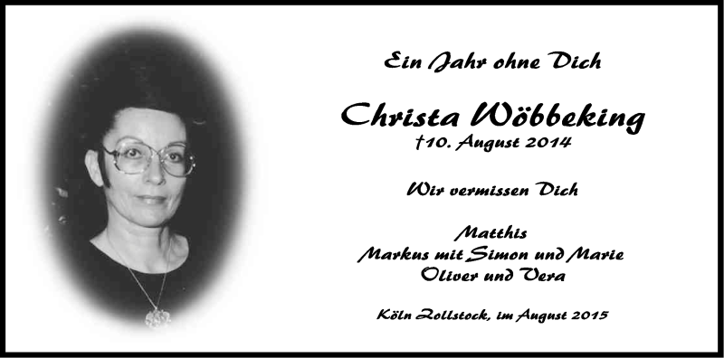  Traueranzeige für Christa Wöbbeking vom 10.08.2015 aus Kölner Stadt-Anzeiger / Kölnische Rundschau / Express