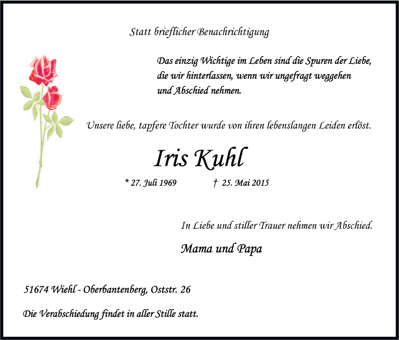  Traueranzeige für Iris Kuhl vom 30.05.2015 aus Kölner Stadt-Anzeiger / Kölnische Rundschau / Express