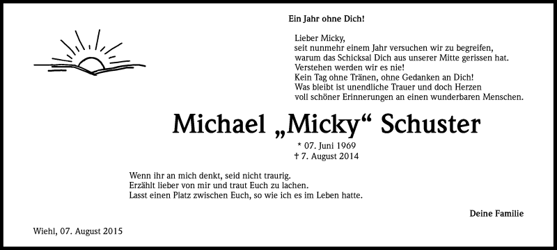  Traueranzeige für Michael Schuster vom 07.08.2015 aus Kölner Stadt-Anzeiger / Kölnische Rundschau / Express