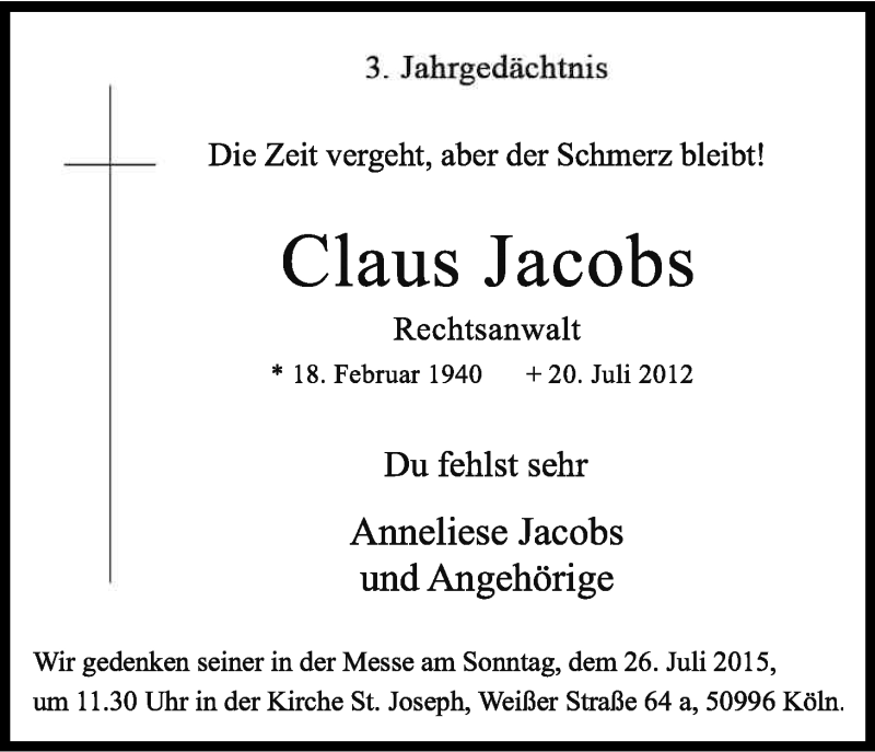  Traueranzeige für Claus Jacobs vom 25.07.2015 aus Kölner Stadt-Anzeiger / Kölnische Rundschau / Express