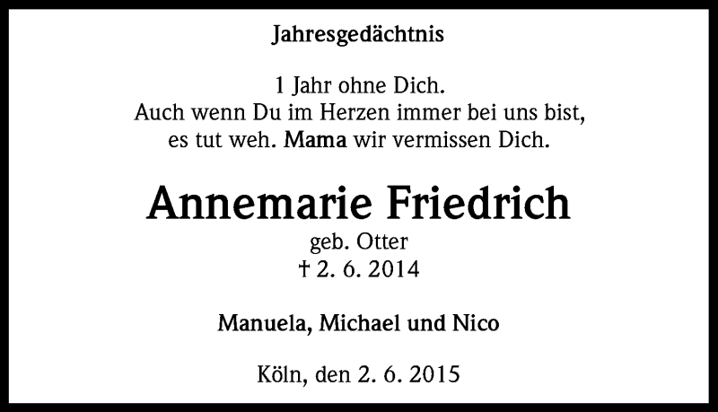  Traueranzeige für Annemarie Friedrich vom 02.06.2015 aus Kölner Stadt-Anzeiger / Kölnische Rundschau / Express
