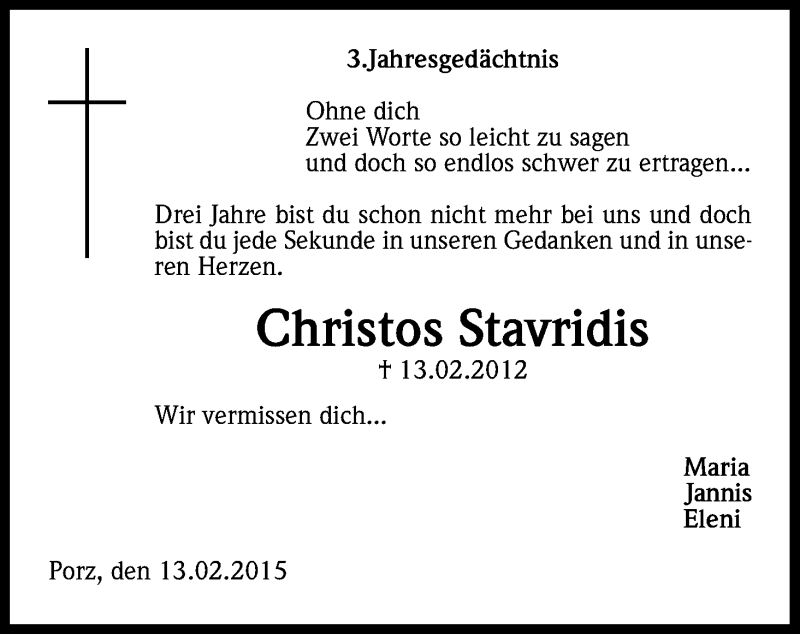  Traueranzeige für Christos Stavridis vom 13.02.2015 aus Kölner Stadt-Anzeiger / Kölnische Rundschau / Express