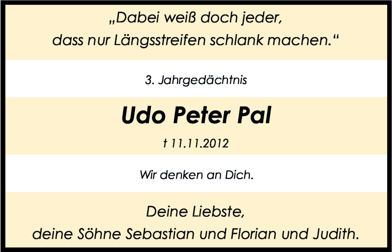  Traueranzeige für Udo Peter Pal vom 11.11.2015 aus Kölner Stadt-Anzeiger / Kölnische Rundschau / Express