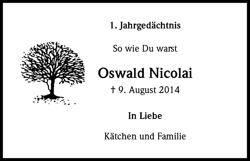  Traueranzeige für Oswald Nicolai vom 08.08.2015 aus Kölner Stadt-Anzeiger / Kölnische Rundschau / Express