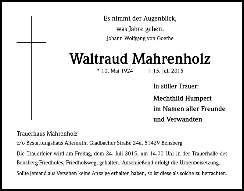  Traueranzeige für Waltraud Mahrenholz vom 18.07.2015 aus Kölner Stadt-Anzeiger / Kölnische Rundschau / Express