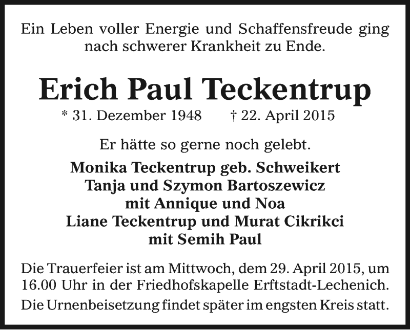  Traueranzeige für Erich Paul Teckentrup vom 25.04.2015 aus Kölner Stadt-Anzeiger / Kölnische Rundschau / Express