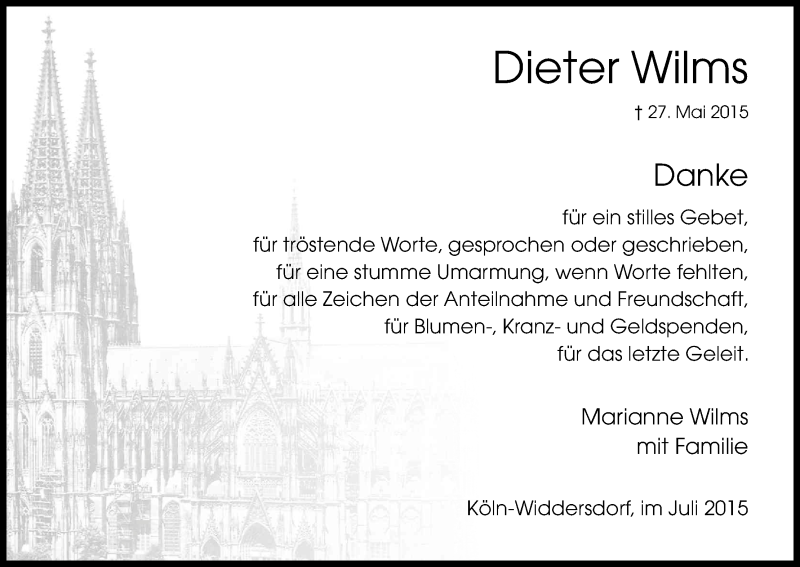  Traueranzeige für Dieter Wilms vom 11.07.2015 aus Kölner Stadt-Anzeiger / Kölnische Rundschau / Express