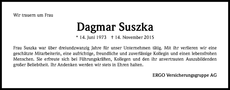  Traueranzeige für Dagmar Suszka vom 21.11.2015 aus Kölner Stadt-Anzeiger / Kölnische Rundschau / Express