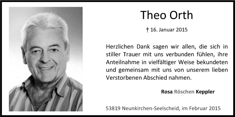  Traueranzeige für Theo Orth vom 07.02.2015 aus Kölner Stadt-Anzeiger / Kölnische Rundschau / Express