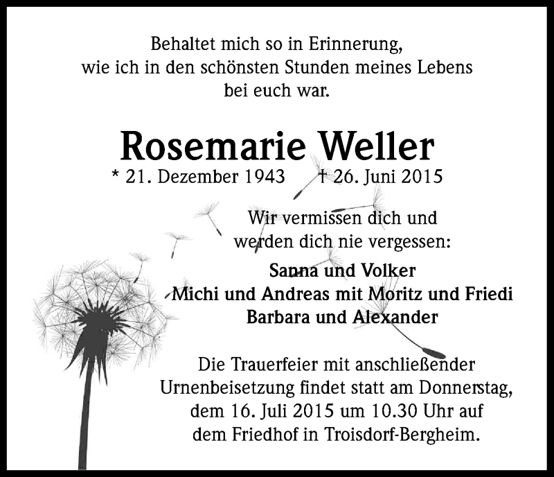  Traueranzeige für Rosemarie Weller vom 10.07.2015 aus Kölner Stadt-Anzeiger / Kölnische Rundschau / Express